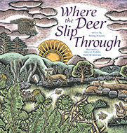 Deer Slip Through